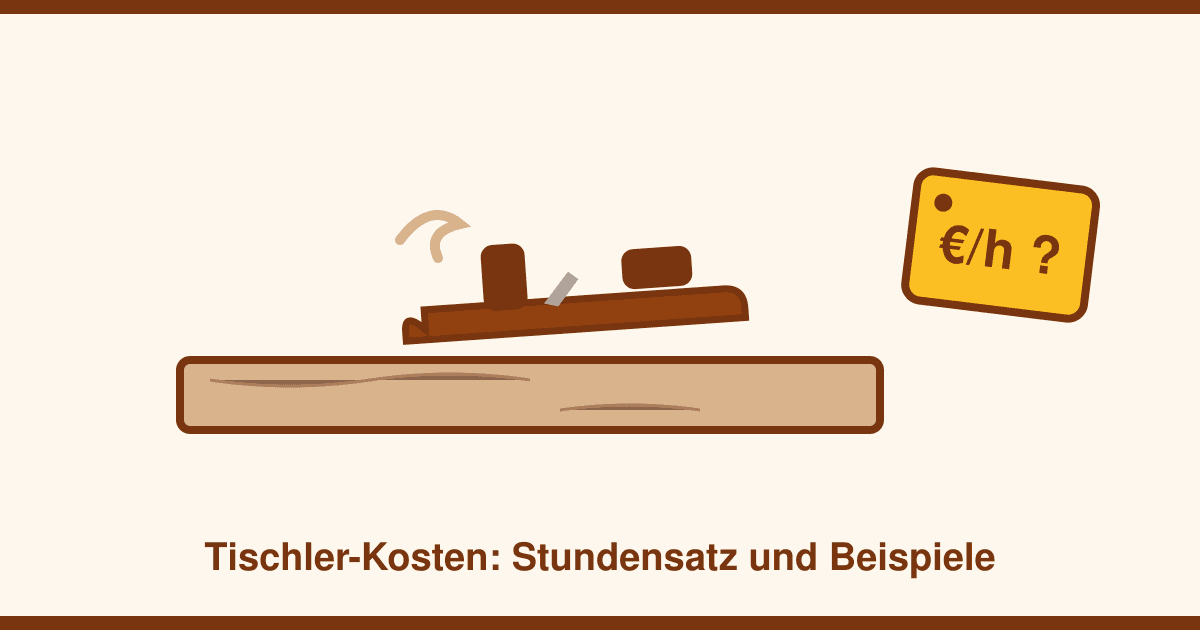 Tischler-Kosten 2026: Stundensätze, Preisbeispiele vom Einbauschrank bis zur Küchenmontage