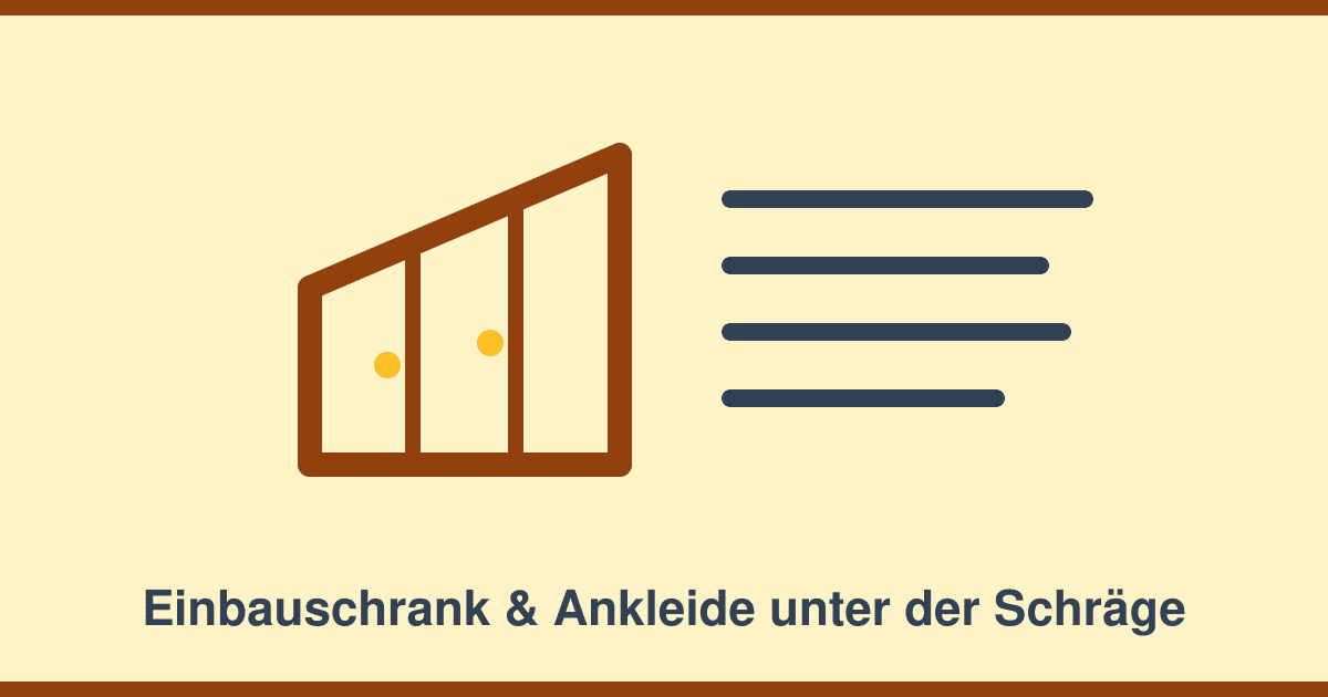 Einbauschrank und Ankleide: So wird auch die Dachschräge zu Stauraum